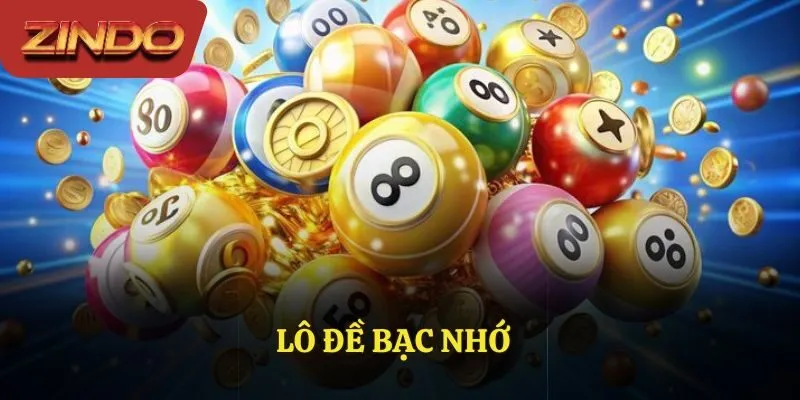 lô đề bạc nhớ