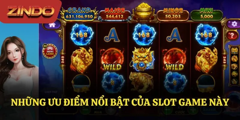 Ưu điểm nổi bật của slot game này