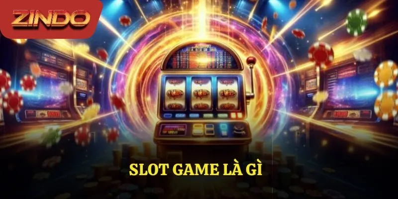Slot game là gì