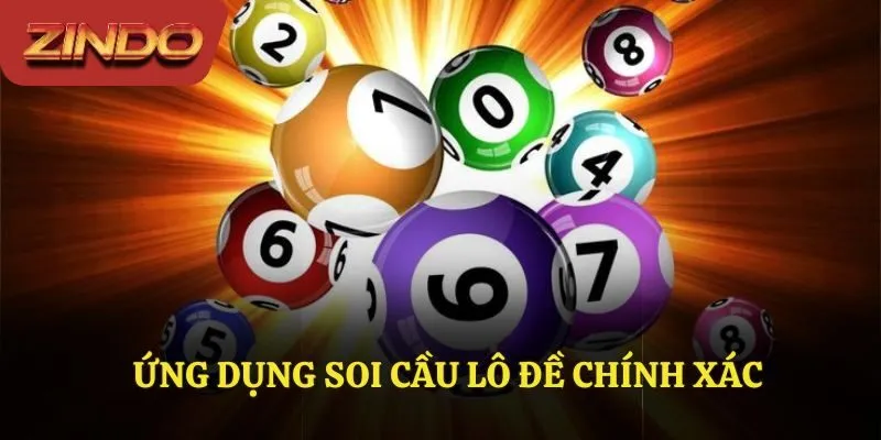ứng dụng soi cầu lô đề chính xác
